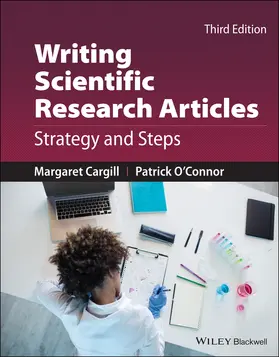 Cargill / O'Connor | Writing Scientific Research Articles | Buch | 978-1-119-71727-0 | sack.de