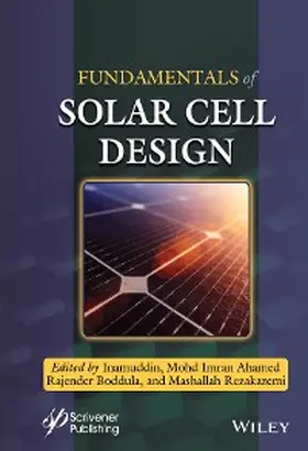 Ahamed / Boddula / Rezakazemi |  Fundamentals of Solar Cell Design | eBook | Sack Fachmedien