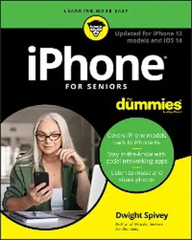 Spivey |  iPhone For Seniors For Dummies | eBook | Sack Fachmedien