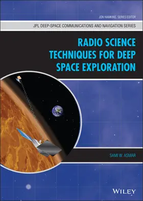 Asmar | Radio Science Techniques for Deep Space Exploration | Buch | 978-1-119-73414-7 | sack.de