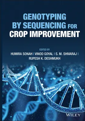 Sonah / Goyal / Shivaraj |  Genotyping by Sequencing for Crop Improvement | Buch |  Sack Fachmedien