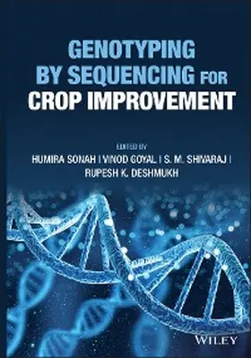 Sonah / Goyal / Shivaraj |  Genotyping by Sequencing for Crop Improvement | eBook | Sack Fachmedien