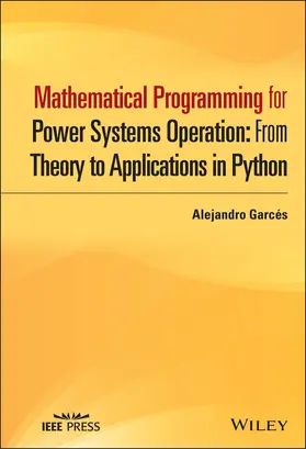 Garcés |  Mathematical Programming for Power Systems Operation | Buch |  Sack Fachmedien