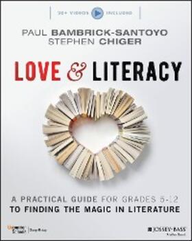 Bambrick-Santoyo / Chiger |  Love & Literacy | eBook | Sack Fachmedien