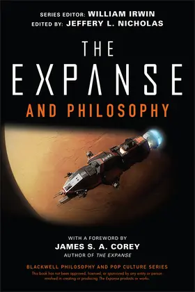 Nicholas / Irwin | The Expanse and Philosophy | Buch | 978-1-119-75560-9 | sack.de