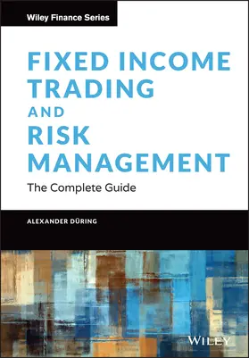 During | Fixed Income Trading and Risk Management | Buch | 978-1-119-75633-0 | sack.de