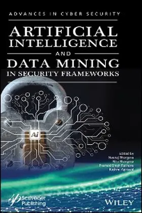Bhargava / Rathore / Agrawal |  Artificial Intelligence and Data Mining Approaches in Security Frameworks | eBook | Sack Fachmedien