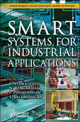 Venkatesh / Rengarajan / Ponmurugan |  Smart Systems for Industrial Applications | eBook | Sack Fachmedien