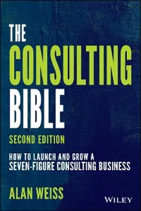 Weiss | The Consulting Bible | E-Book | www2.sack.de