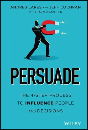 Lares / Cochran / Digan |  Persuade | Buch |  Sack Fachmedien