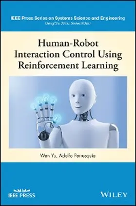 Yu / Perrusquia |  Human-Robot Interaction Control Using Reinforcement Learning | eBook | Sack Fachmedien