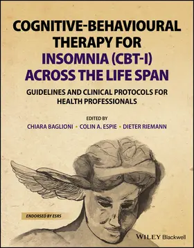 Baglioni / Espie / Riemann |  Cognitive-Behavioural Therapy for Insomnia (CBT-I) Across the Life Span | Buch |  Sack Fachmedien
