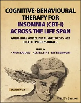 Baglioni / Espie / Riemann |  Cognitive-Behavioural Therapy for Insomnia (CBT-I) Across the Life Span | eBook | Sack Fachmedien