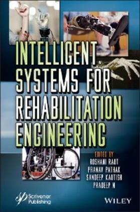 Raut / Pathak / Kautish |  Intelligent Systems for Rehabilitation Engineering | eBook | Sack Fachmedien