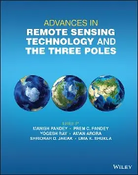 Pandey / Ray / Arora |  Advances in Remote Sensing Technology and the Three Poles | eBook | Sack Fachmedien