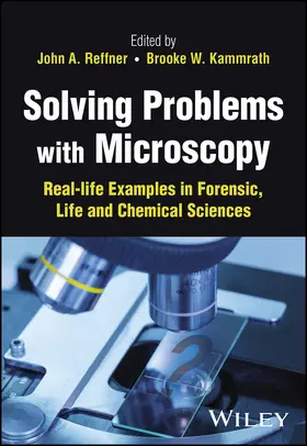 Reffner / Kammrath |  Solving Problems with Microscopy | Buch |  Sack Fachmedien
