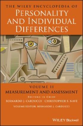 Carducci / Nave |  The Wiley Encyclopedia of Personality and Individual Differences, Volume 2, Measurement and Assessment | eBook | Sack Fachmedien