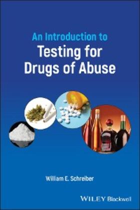 Schreiber | An Introduction to Testing for Drugs of Abuse | E-Book | sack.de