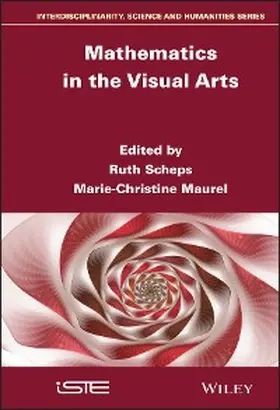 Scheps / Maurel |  Mathematics in the Visual Arts | eBook | Sack Fachmedien