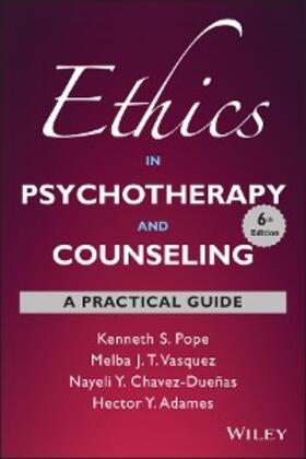 Pope / Vasquez / Chavez-Dueñas |  Ethics in Psychotherapy and Counseling | eBook | Sack Fachmedien