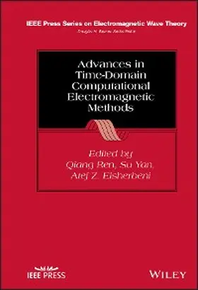 Ren / Yan / Elsherbeni |  Advances in Time-Domain Computational Electromagnetic Methods | eBook | Sack Fachmedien
