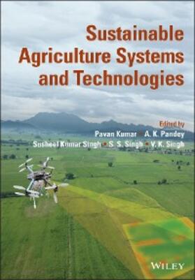Kumar / Pandey / Singh | Sustainable Agriculture Systems and Technologies | E-Book | www2.sack.de