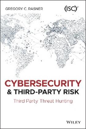 Rasner | Cybersecurity and Third-Party Risk | E-Book | sack.de
