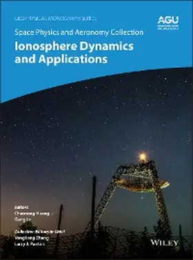 Huang / Lu / Zhang |  Space Physics and Aeronomy, Volume 3, Ionosphere Dynamics and Applications | eBook | Sack Fachmedien
