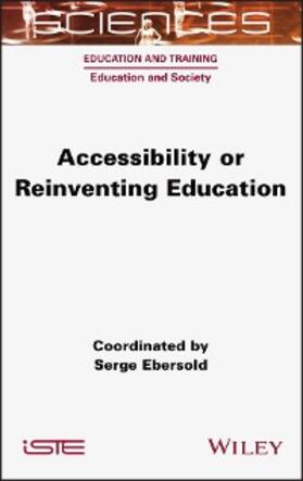 Ebersold | Accessibility or Reinventing Education | E-Book | sack.de