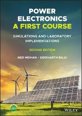 Mohan / Raju | Power Electronics, A First Course | E-Book | sack.de