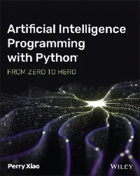 Xiao |  Artificial Intelligence Programming with Python | eBook | Sack Fachmedien