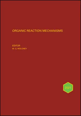 Moloney | Organic Reaction Mechanisms 2021 | Buch | 978-1-119-82195-3 | www2.sack.de