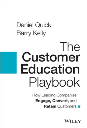 Quick / Kelly |  The Customer Education Playbook | Buch |  Sack Fachmedien