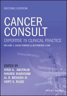 Abutalib / Markman / Benson |  Cancer Consult: Expertise in Clinical Practice, Volume 1 | eBook | Sack Fachmedien