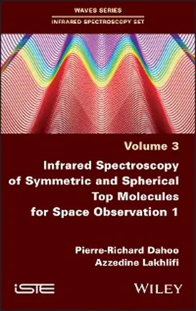 Dahoo / Lakhlifi | Infrared Spectroscopy of Symmetric and Spherical Spindles for Space Observation 1 | E-Book | sack.de