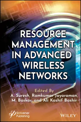 Suresh / Ramkumar / Baskar |  Resource Management in Advanced Wireless Networks | Buch |  Sack Fachmedien