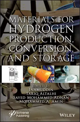 Inamuddin / Altalhi / Adnan | Materials for Hydrogen Production, Conversion, and Storage | Buch | 978-1-119-82934-8 | sack.de
