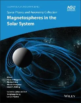 Maggiolo / André / Hasegawa |  Space Physics and Aeronomy, Volume 2, Magnetospheres in the Solar System | eBook | Sack Fachmedien