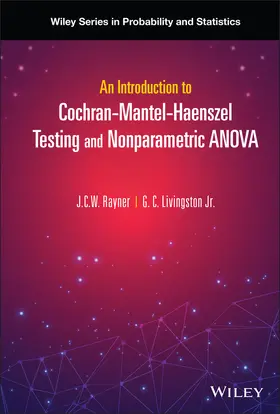 Rayner / Livingston |  An Introduction to Cochran-Mantel-Haenszel Testing and Nonparametric Anova | Buch |  Sack Fachmedien