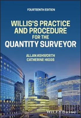 Ashworth / Higgs |  Willis's Practice and Procedure for the Quantity Surveyor | eBook | Sack Fachmedien