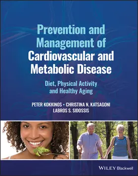 Kokkinos / Katsagoni / Sidossis |  Prevention and Management of Cardiovascular and Metabolic Disease | Buch |  Sack Fachmedien