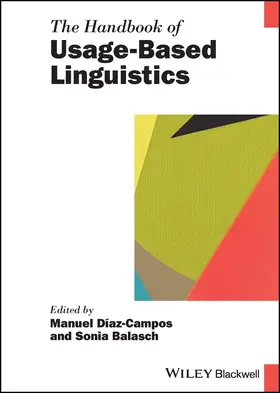 Diaz-Campos / Balasch |  The Handbook of Usage-Based Linguistics | Buch |  Sack Fachmedien