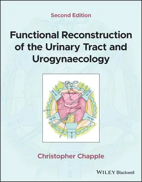 Chapple / Osman / Turner-Warwick |  Functional Reconstruction of the Female Urinary Tract and Gynaeco-Urology | Buch |  Sack Fachmedien