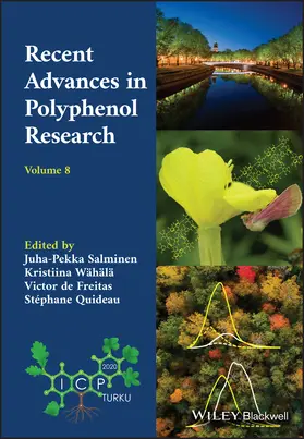 Salminen / Wahala / de Freitas |  Recent Advances in Polyphenol Research, Volume 8 | Buch |  Sack Fachmedien