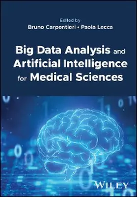 Lecca / Carpentieri |  Big Data Analysis and Artificial Intelligence for Medical Sciences | eBook | Sack Fachmedien