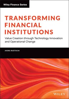 Ruetschi | Transforming Financial Institutions | Buch | 978-1-119-85883-6 | www2.sack.de
