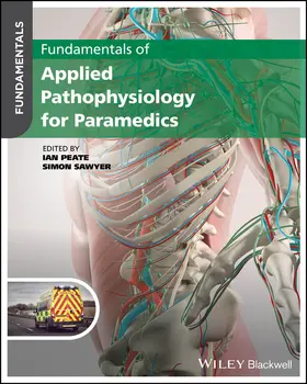 Peate / Sawyer | Fundamentals of Applied Pathophysiology for Paramedics | Buch | 978-1-119-86280-2 | sack.de