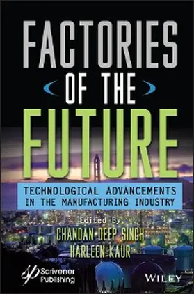 Singh / Kaur | Factories of the Future | E-Book | www2.sack.de