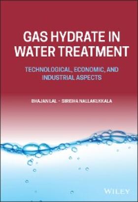 Lal / Nallakukkala | Gas Hydrate in Water Treatment | E-Book | sack.de