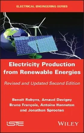 Robyns / Davigny / François |  Electricity Production from Renewable Energies | eBook | Sack Fachmedien